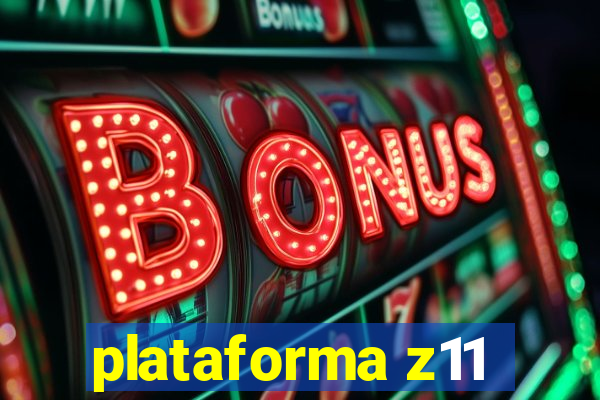 plataforma z11